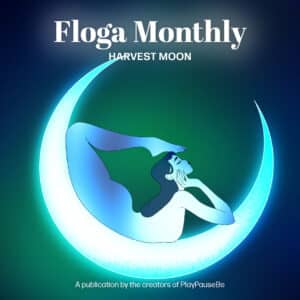 Floga Monthly – Harvest Moon